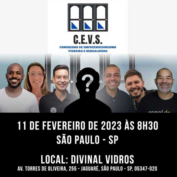 C.E.V.S. - Congresso de Empreendedorismo Vidreiro e Serralheiro