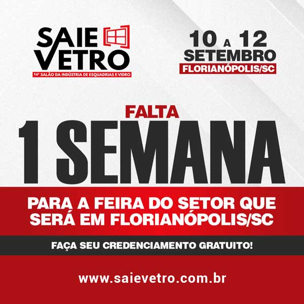 SAIE VETRO 2025: O Maior Evento de Esquadrias e Vidros no Sul