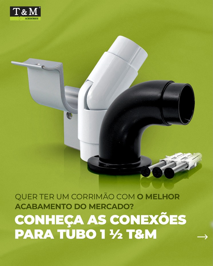 Conexões para Tubo 1 1/2 T&M: Acabamento Premium para Corrimãos