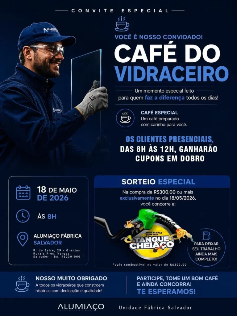 Vidraceiro segurando vidro temperado em campanha do Café do Vidraceiro da Alumiaço Salvador. Evento especial com café da manhã, cupons em dobro e sorteio para profissionais do setor vidreiro.