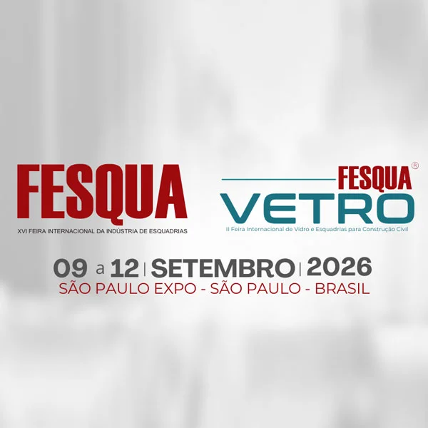FESQUA e FESQUA VETRO reunindo profissionais e empresas do setor de esquadrias, vidro e fachadas em feira com inovação, networking e lançamentos