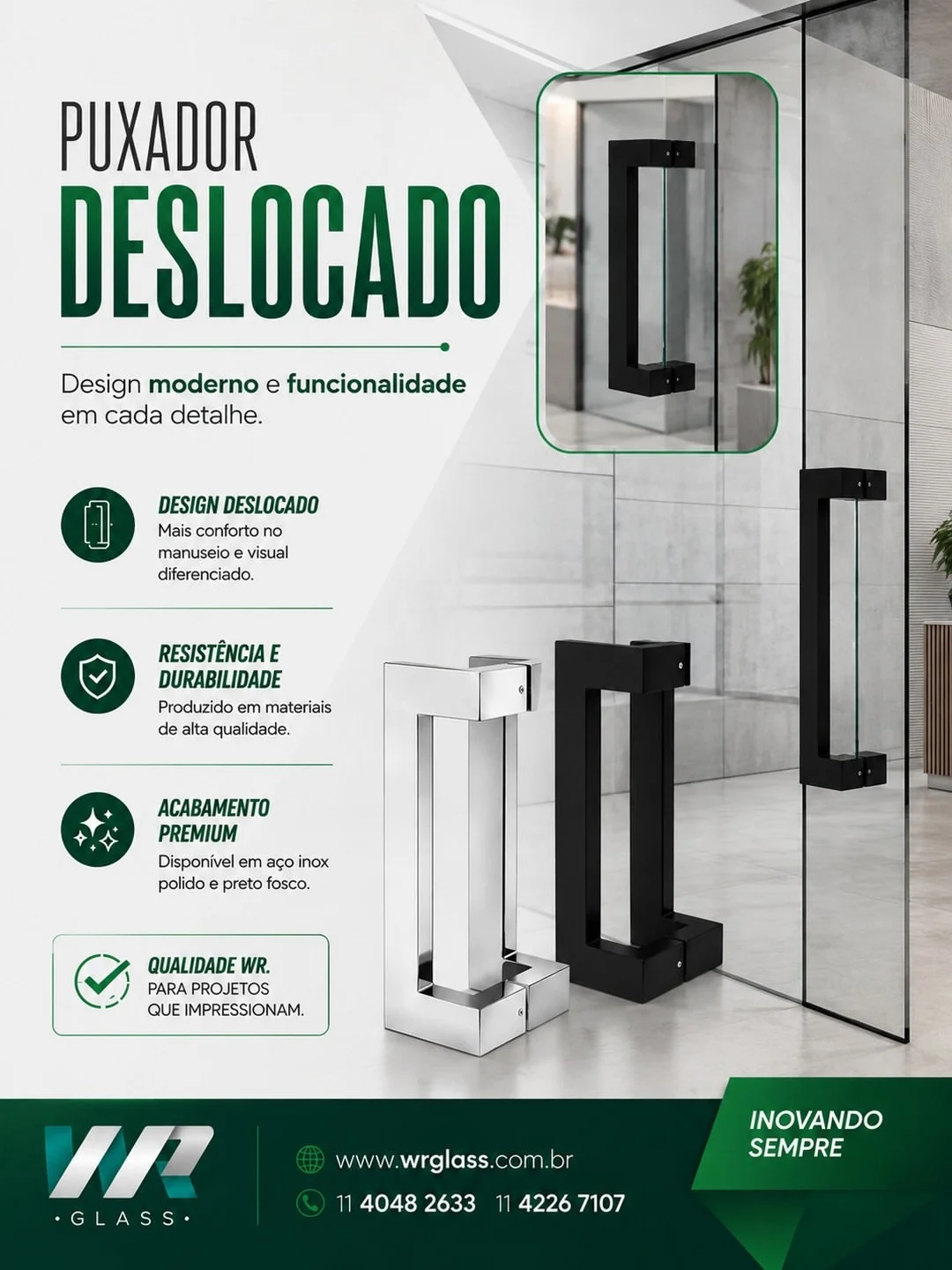 Puxador deslocado para porta de vidro da WR Glass em aço inox polido e preto fosco, com especificações de design moderno, ergonomia e durabilidade.
