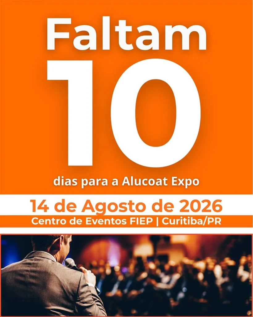 Banner promocional da ALUCOAT EXPO 2026 informando que faltam 10 dias para o evento, que será realizado em 14 de agosto de 2026, em Curitiba (PR). A imagem destaca o maior encontro da indústria do alumínio e superfícies, reunindo fabricantes, distribuidores, vidraceiros, serralheiros, arquitetos, engenheiros e profissionais da construção civil para palestras, networking, inovação, tecnologias e oportunidades de negócios no setor de alumínio arquitetônico.