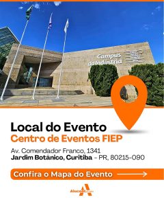Centro de Eventos FIEP em Curitiba, local da ALUCOAT EXPO 2026, na Av. Comendador Franco, 1341, Jardim Botânico, Paraná.