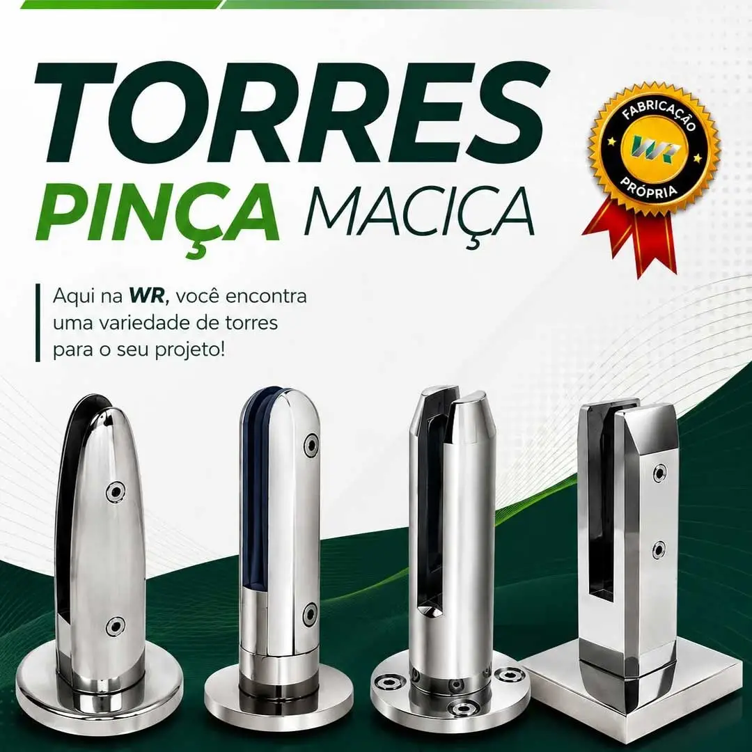 Quatro modelos de torres pinça maciça em aço inox polido da marca WR Glass alinhados lado a lado sobre um fundo verde e branco com o selo dourado de fabricação própria.