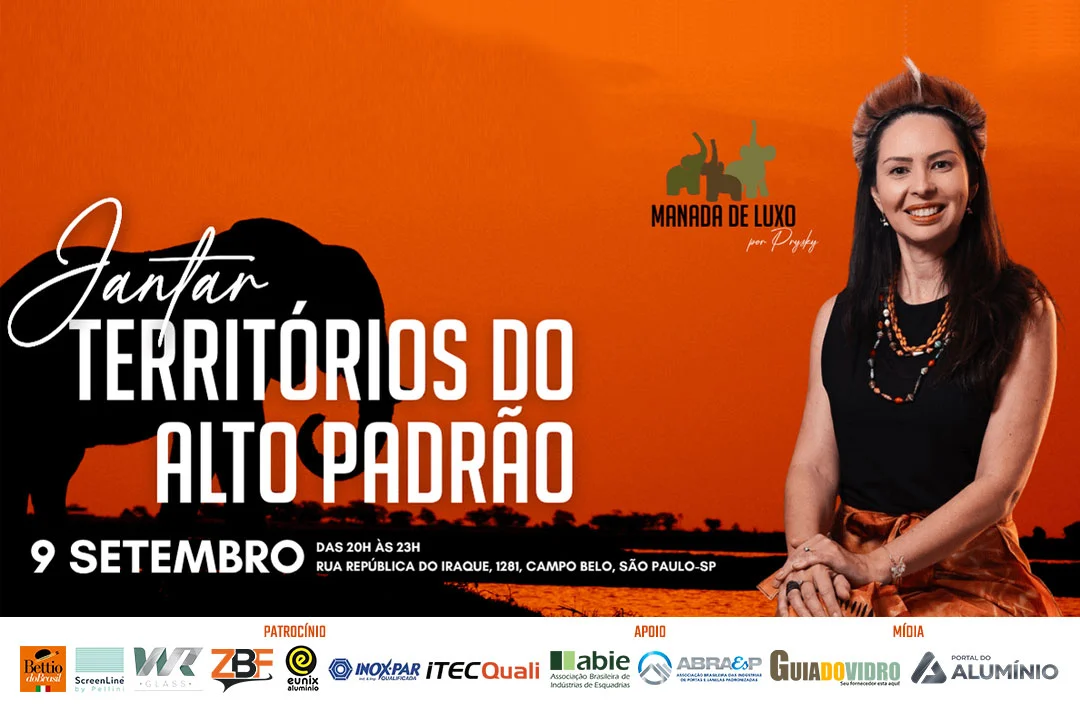 Este banner promocional do evento "Jantar Territórios do Alto Padrão", em São Paulo, apresenta um design rico em detalhes sobre um fundo laranja que remete a uma paisagem de savana africana com a silhueta de um elefante. À direita, Priscila Andrade Prysky, criadora da metodologia Manada de Luxo, posa sorrindo. O logotipo de sua marca, com duas figuras de elefantes e o texto "MANADA DE LUXO por Prysky", está visível abaixo de seu retrato. O lado esquerdo destaca o título do evento em letras brancas grandes: "Jantar TERRITÓRIOS DO ALTO PADRÃO". Na parte inferior esquerda, a data do evento é claramente exibida: "9 SETEMBRO". Logo abaixo, são informados o horário e o endereço: "DAS 20H ÀS 23H" e "RUA REPÚBLICA DO IRAQUE, 1281, CAMPO BELO, SÃO PAULO-SP". A base do banner apresenta uma faixa branca que lista diversos logotipos de patrocinadores, apoiadores e mídia, incluindo Bettio, ScreenLine, WR Glass, ZBF, Eunix Alumínio, InoxPar, ITEC Quali, abie, ABRAES, GUIA DO VIDRO e PORTAL DO ALUMÍNIO.