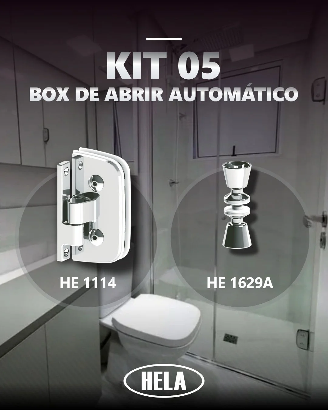 Kit 05 HELA com dobradiça automática HE 1114 cromada e puxador HE 1629A para portas de box de abrir em vidro temperado de banheiro.